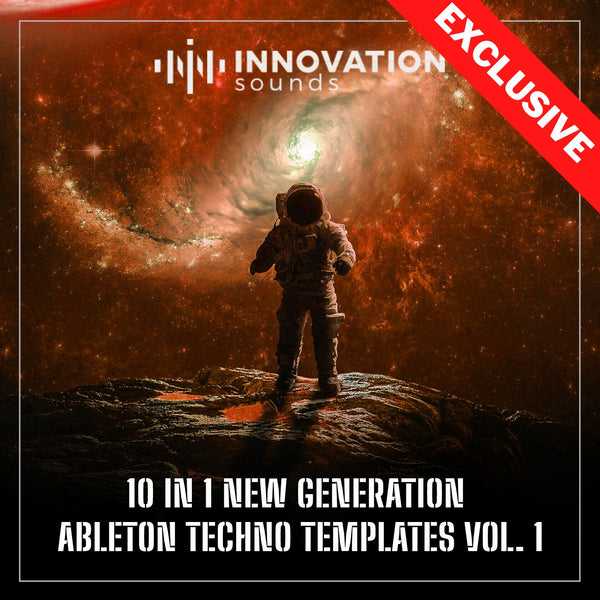 10 In 1 New Generation Ableton Techno Templates Vol. 1 - Innovation Sounds