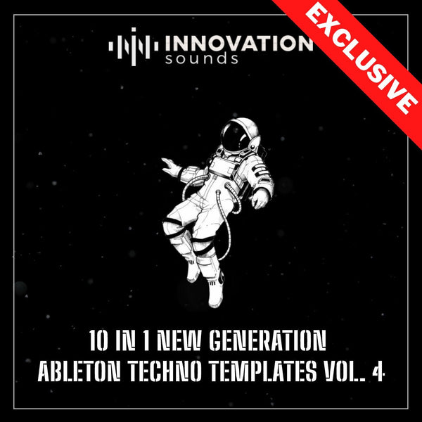 10 In 1 New Generation Ableton Techno Templates Vol. 4 - Innovation Sounds