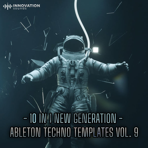 10 In 1 New Generation Ableton Techno Templates Vol. 9 - Innovation Sounds