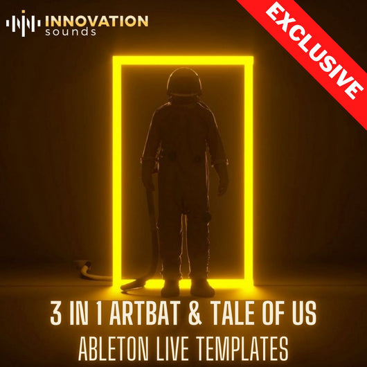 3 in 1 ARTBAT & Tale Of Us Ableton Templates - Innovation Sounds