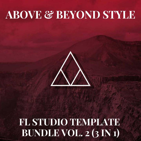 Above & Beyond Style Trance FL Studio Template Bundle Vol. 2 (3 in 1)