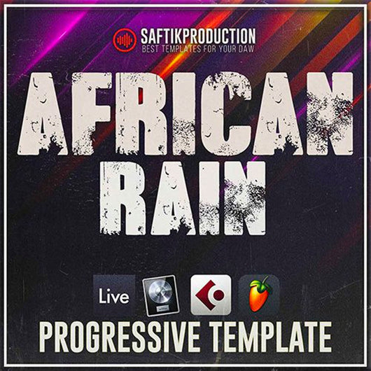 African Rain - Progressive Template (Ableton, FL Studio, Logic Pro X, Cubase)