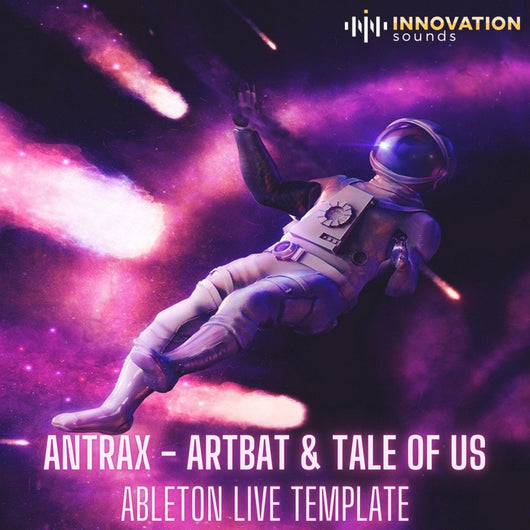 Antrax - ARTBAT & Tale Of Us Ableton 10 Template Vol. 1