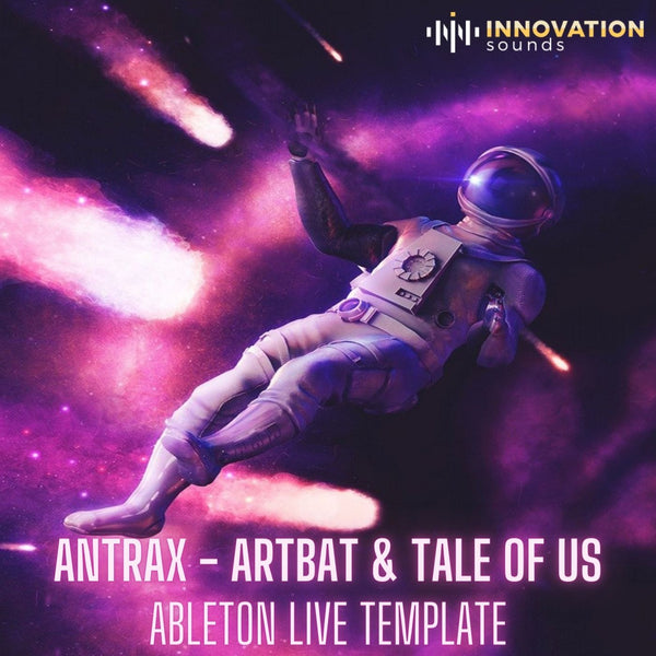 Antrax - ARTBAT & Tale Of Us Ableton 10 Template Vol. 1