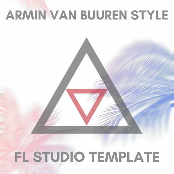 Armin Van Buuren Style Trance FL Studio Template Bundle (4 in 1)