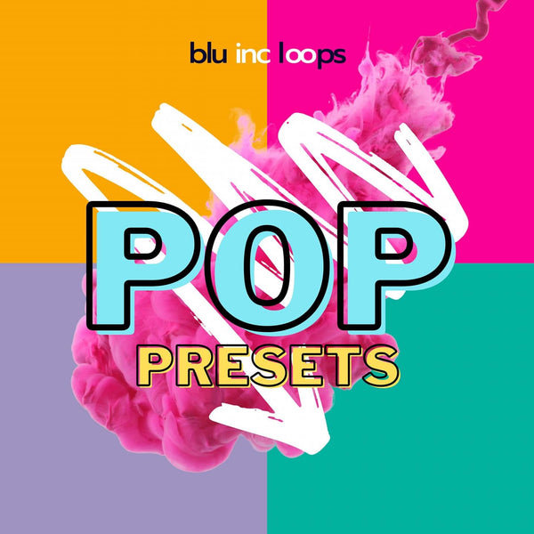 Pop Spire Presets by Blu Inc Loops