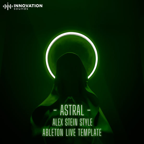 Astral - Alex Stein Style Ableton 11 Techno Template