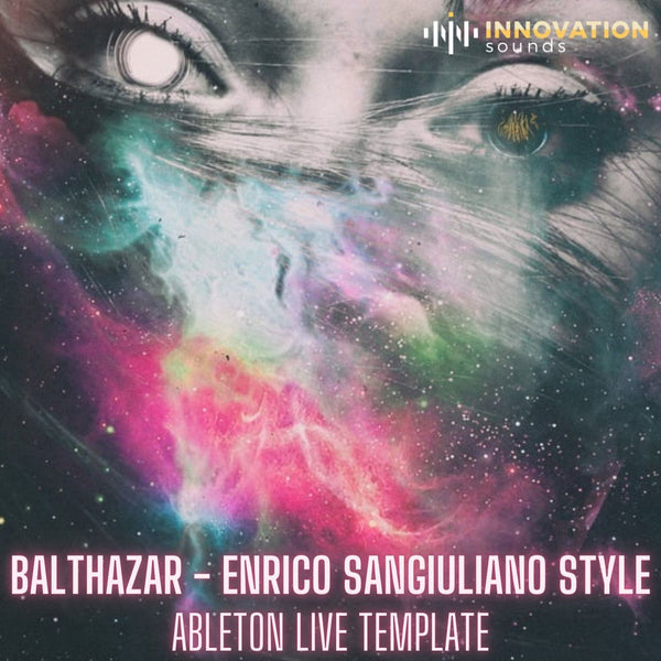 Balthazar - Enrico Sangiuliano Style Ableton 11 Techno Template