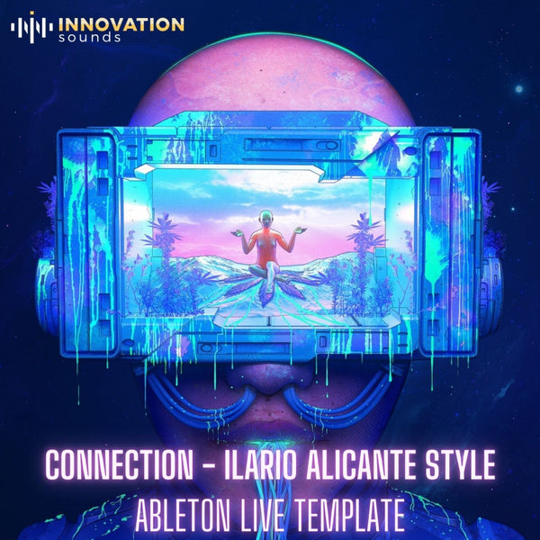 Connection - Ilario Alicante Style Ableton 11 Techno Template