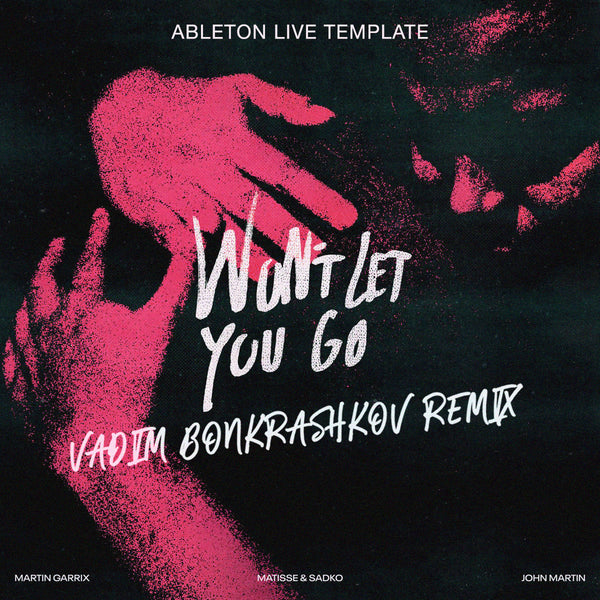 Martin Garrix – Won’t Let You Go (Vadim Bonkrashkov Future Rave Remake)