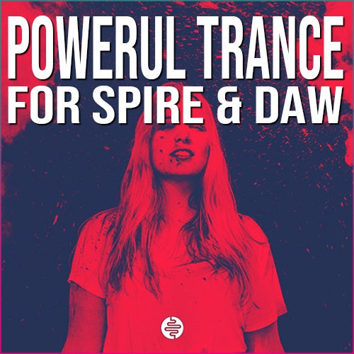 Powerful Trance & Psy Trance - Spire Presets (Bonus Ableton & FL Studio & Cubase Template)