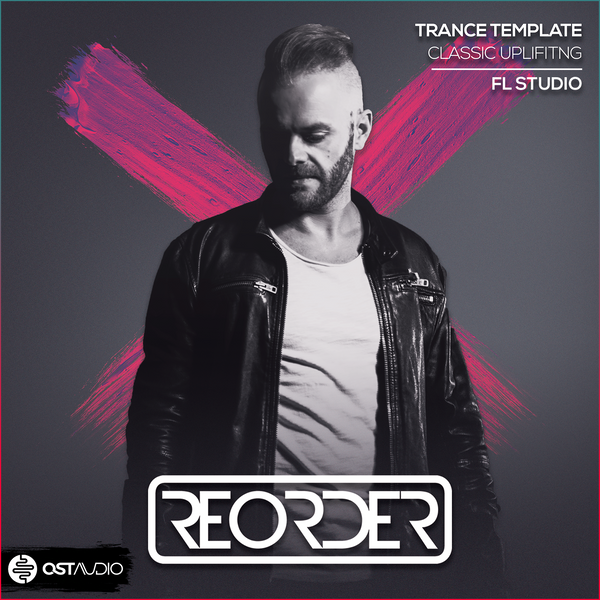 ReOrder - Classic Uplifting Trance FL Studio 20 Template