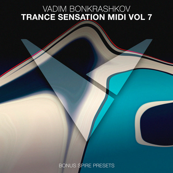 Trance Sensation MIDI Vol. 7 [Bonus Spire Presets]