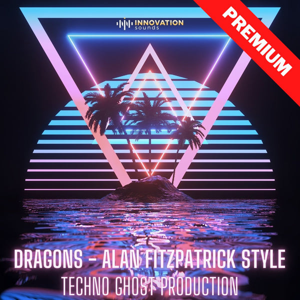 Dragons - Alan Fitzpatrick Style Techno Ghost Production