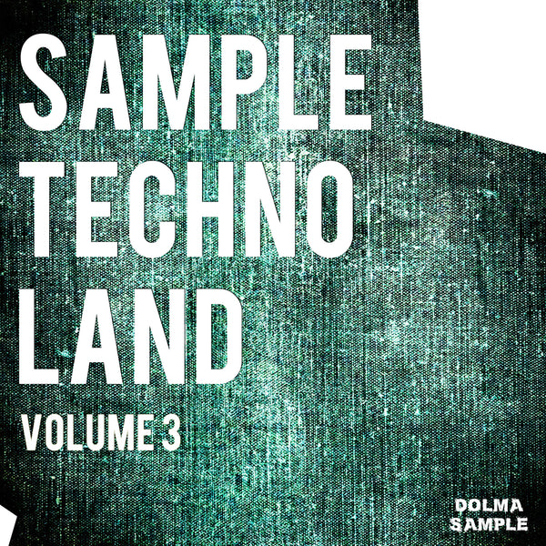 Dolma Loops: Sample Techno Land Vol. 3 Sample Pack