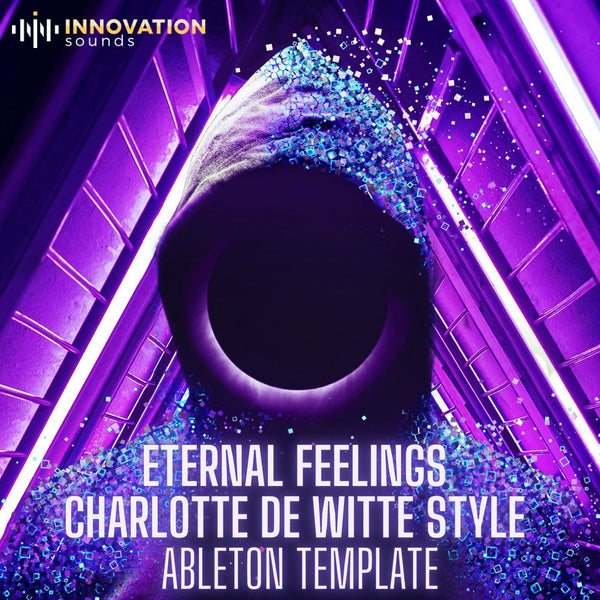 Eternal Feelings - Charlotte de Witte Style Ableton 11 Techno Template