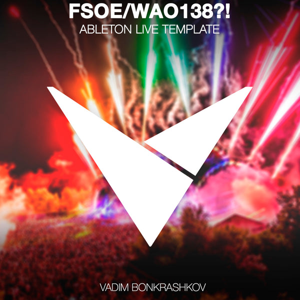 FSOE & WAO138 Style Ableton 10 Trance Template