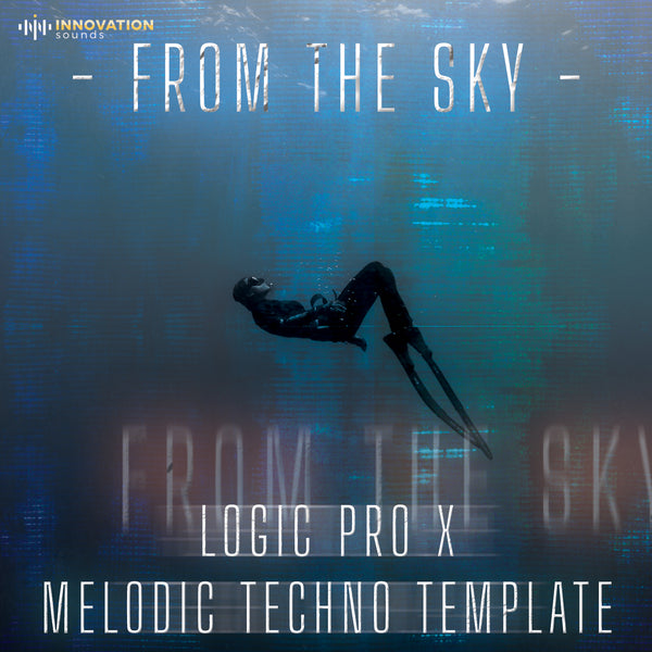 From The Sky - Melodic Techno Logic Pro X Template