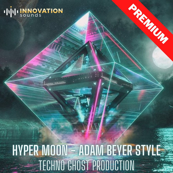 Hyper Moon - Adam Beyer Style Techno Ghost Production