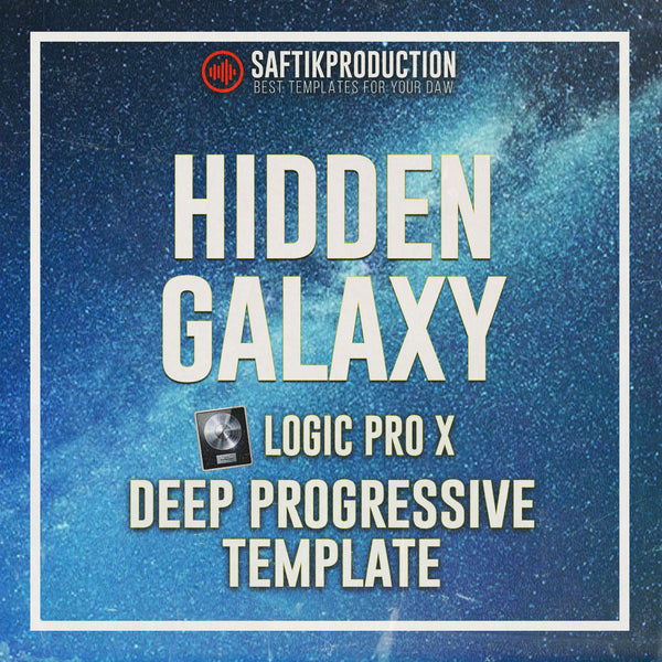 Hidden Gallaxy - Logic Pro X Melodic Techno Template
