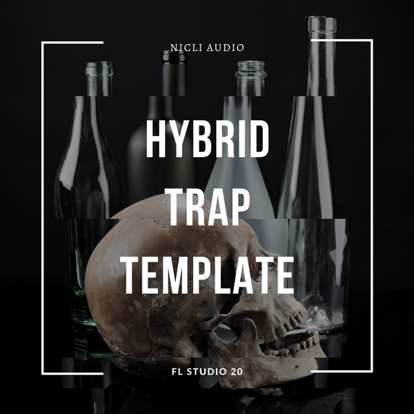 Hybrid Trap FL Studio 20 Template