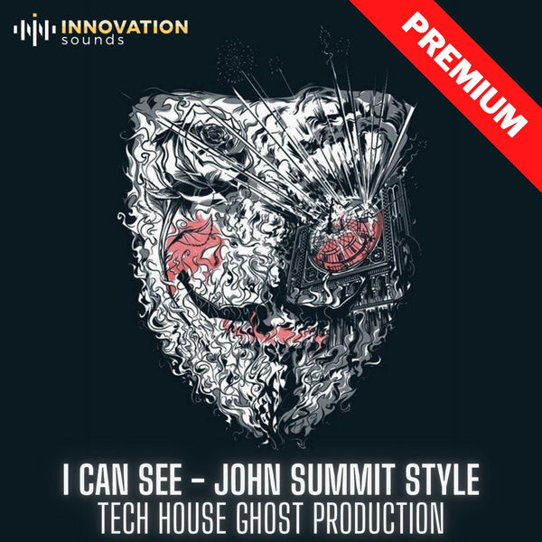 I Can See - John Summit Style Tech House Ghost Production