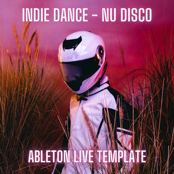 Indie Dance / Nu Disco - Hotsince 82, Purple Disco, Machine Style Ableton Template