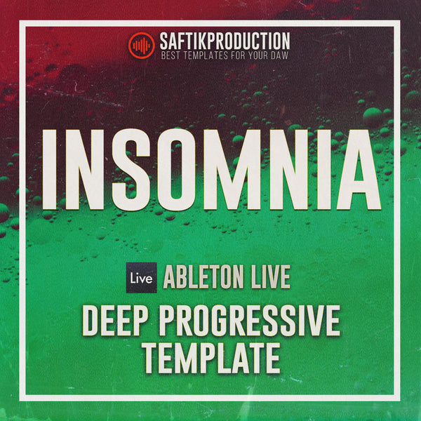 Insomnia - Ableton 10 Melodic Techno Template
