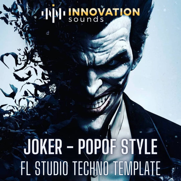 Joker - Popof Style FL Studio Techno Template
