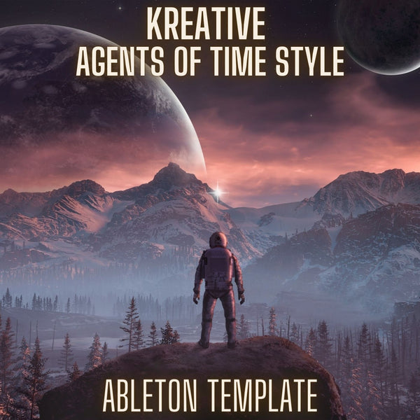 Kreative - Agents of Time Style Ableton 9 Melodic Techno Template