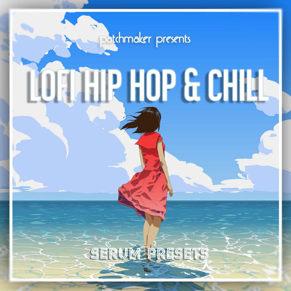 LO-FI Hip-Hop & Chill Serum Presets
