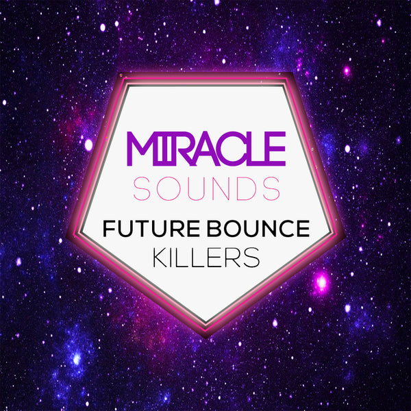 Future Bounce KILLERS Sample Pack