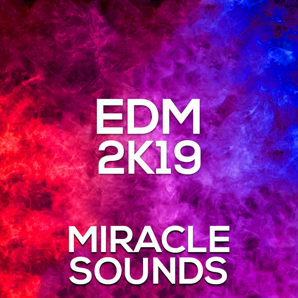 EDM 2K19 Sample Pack