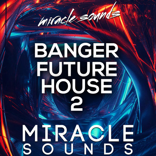 BANGER Future House 2 Sample Pack