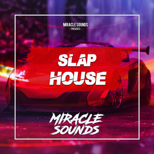 Slap House Sample Pack