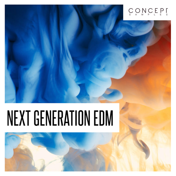 Next Generation EDM Sample Pack