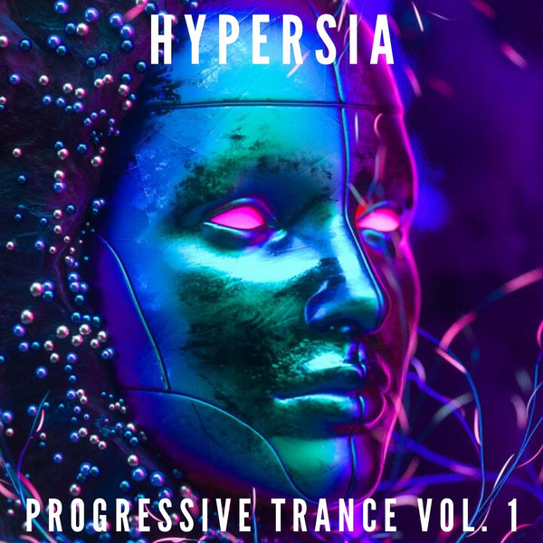 Progressive Trance FL Studio Template VOL. 1 By Hypersia