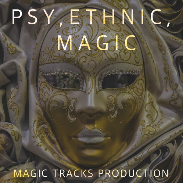 Psy, Ethnic, Magic - Ableton 11 Psy Trance Template