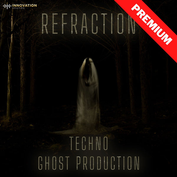Refraction - Techno Ghost Production