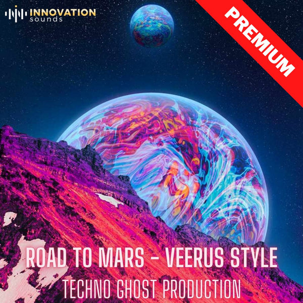 Road To Mars - Veerus Style Techno Ghost Production