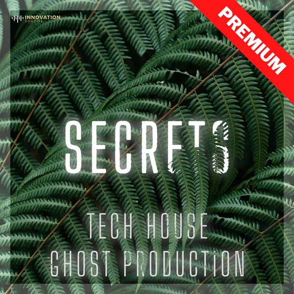 Secrets - Tech House Ghost Production