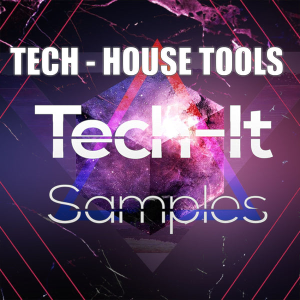 Tech - House Tools Sample Pack