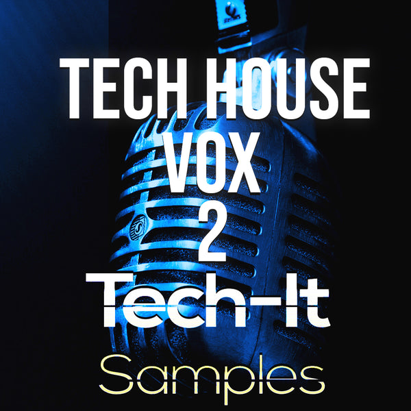 Tech House VOX 2 Sample Pack