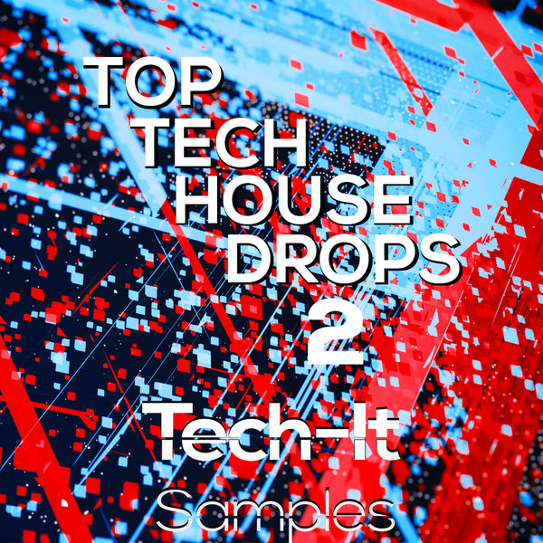 Top Tech House Drops 2 Sample Pack