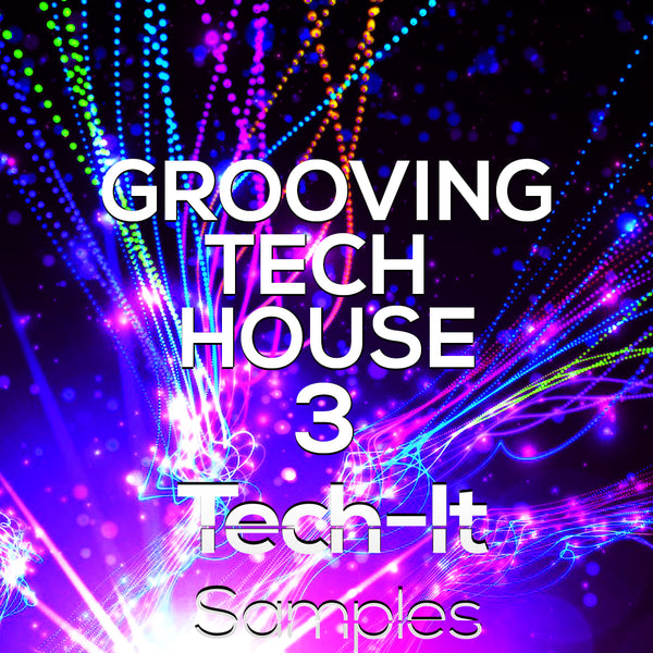 Grooving Tech House 3 Sample Pack
