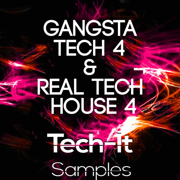 Gangsta Tech - Real Tech House 4 Sample Pack