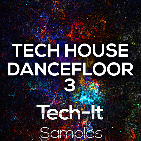 Tech House Dancefloor 3 Sample Pack