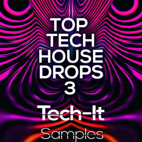 Top Tech House Drops 3 Sample Pack