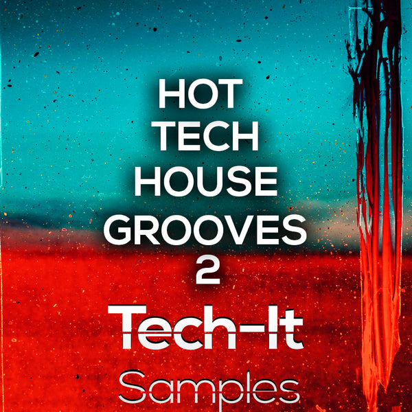Hot Tech House Grooves 2 Sample Pack