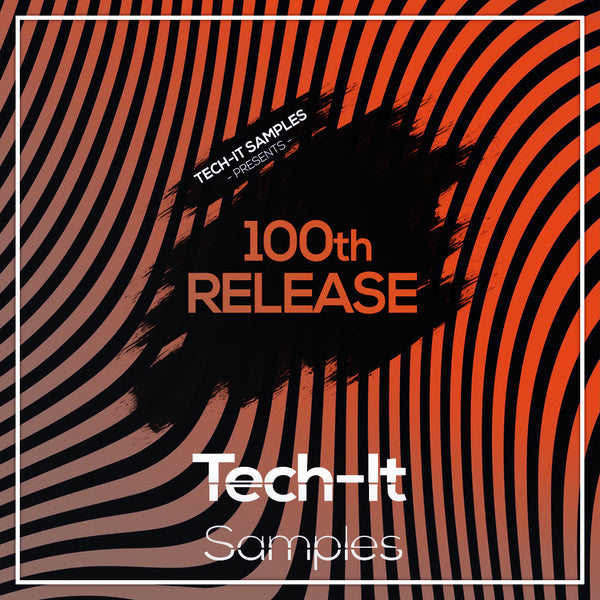 Tech It Samples - 100th Release